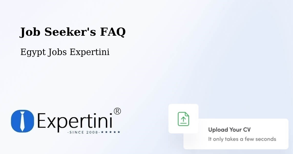 Job Seeker FAQ – Agami - Egypt Jobs Expertini