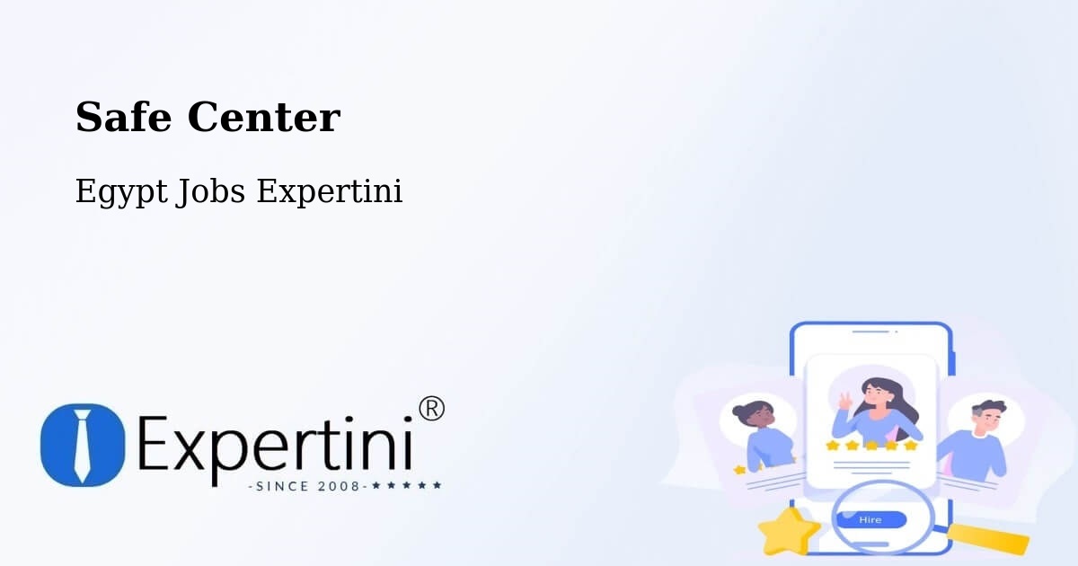 Safety Center – Agami - Egypt Jobs Expertini