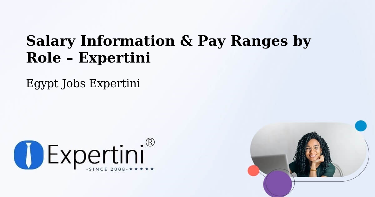 Salary Information & Pay Ranges – Agami - Agami, Egypt Jobs Expertini